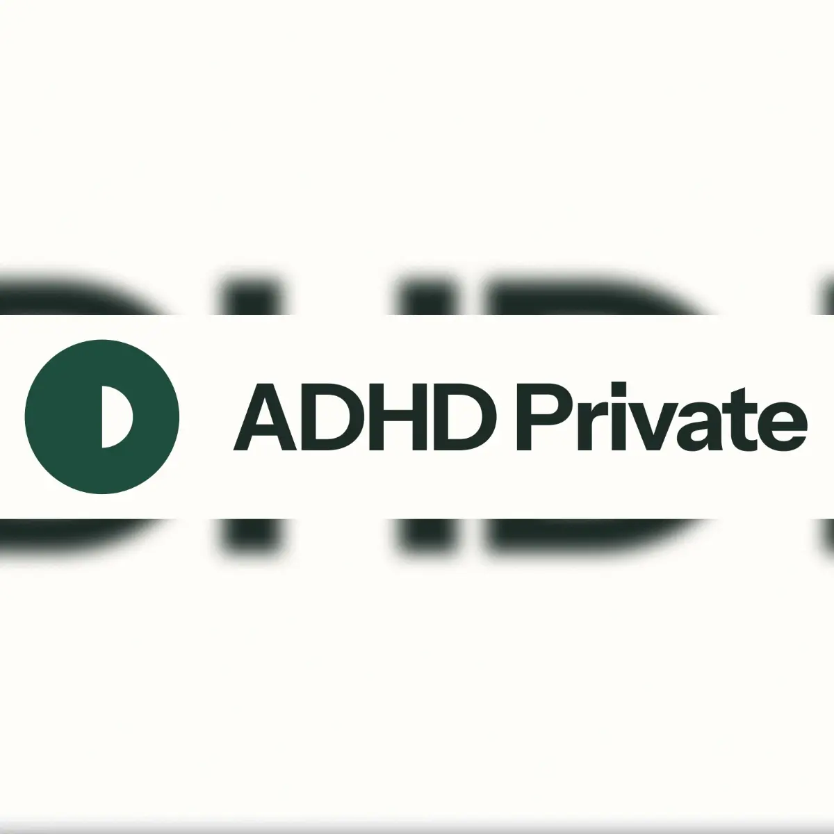 ADHD Private