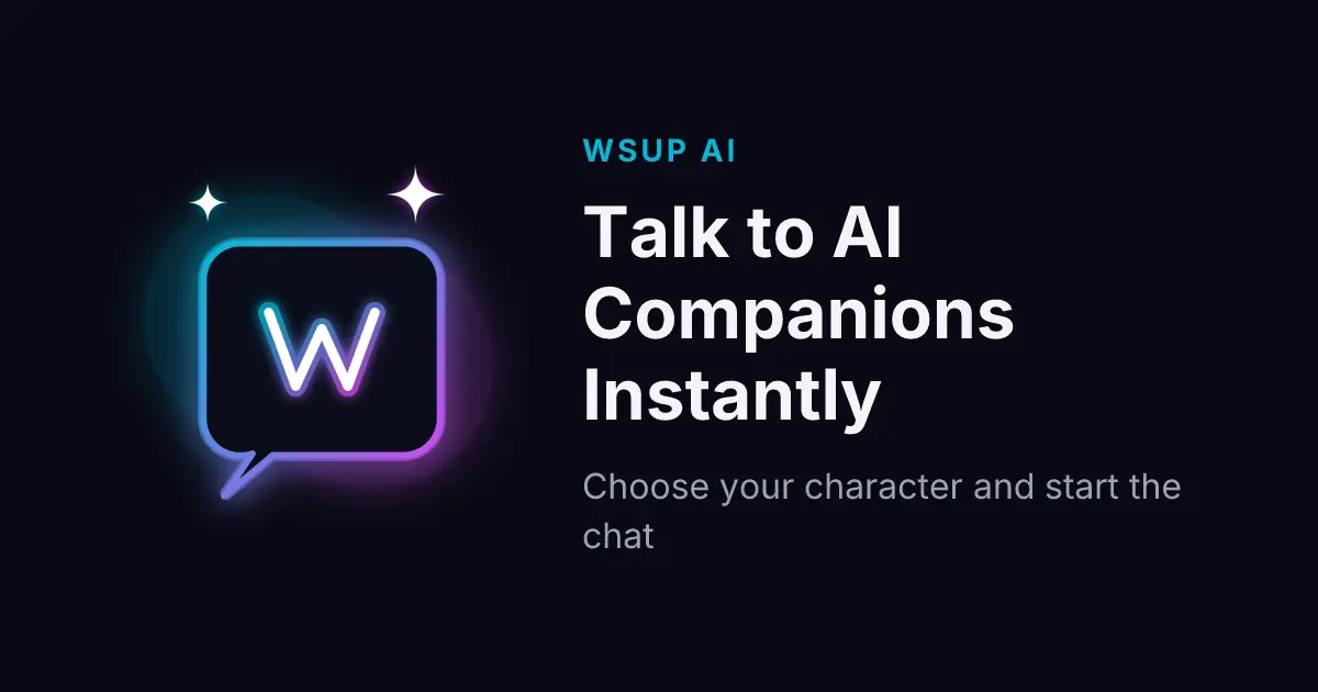 WSUP AI: Free AI Character Chat